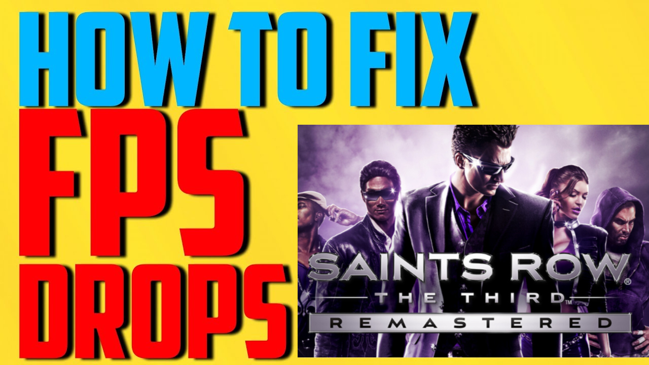 Saints Row FPS Drop Everything You Should Know