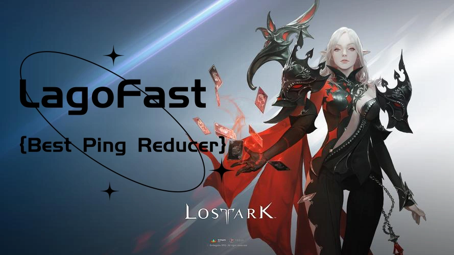Most Effective Solutions on How To Fix Lost Ark Server Lag