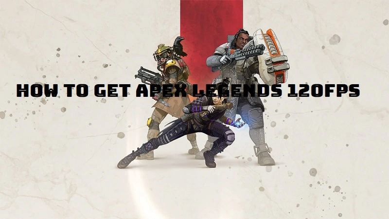 Apex Legends Mobile 60fps: how to get the best performance
