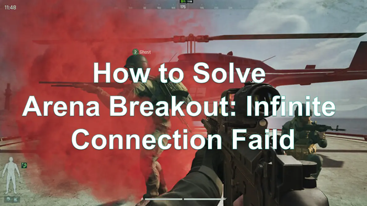 The Complete Guide on How to Solve Arena Breakout: Infinite 
