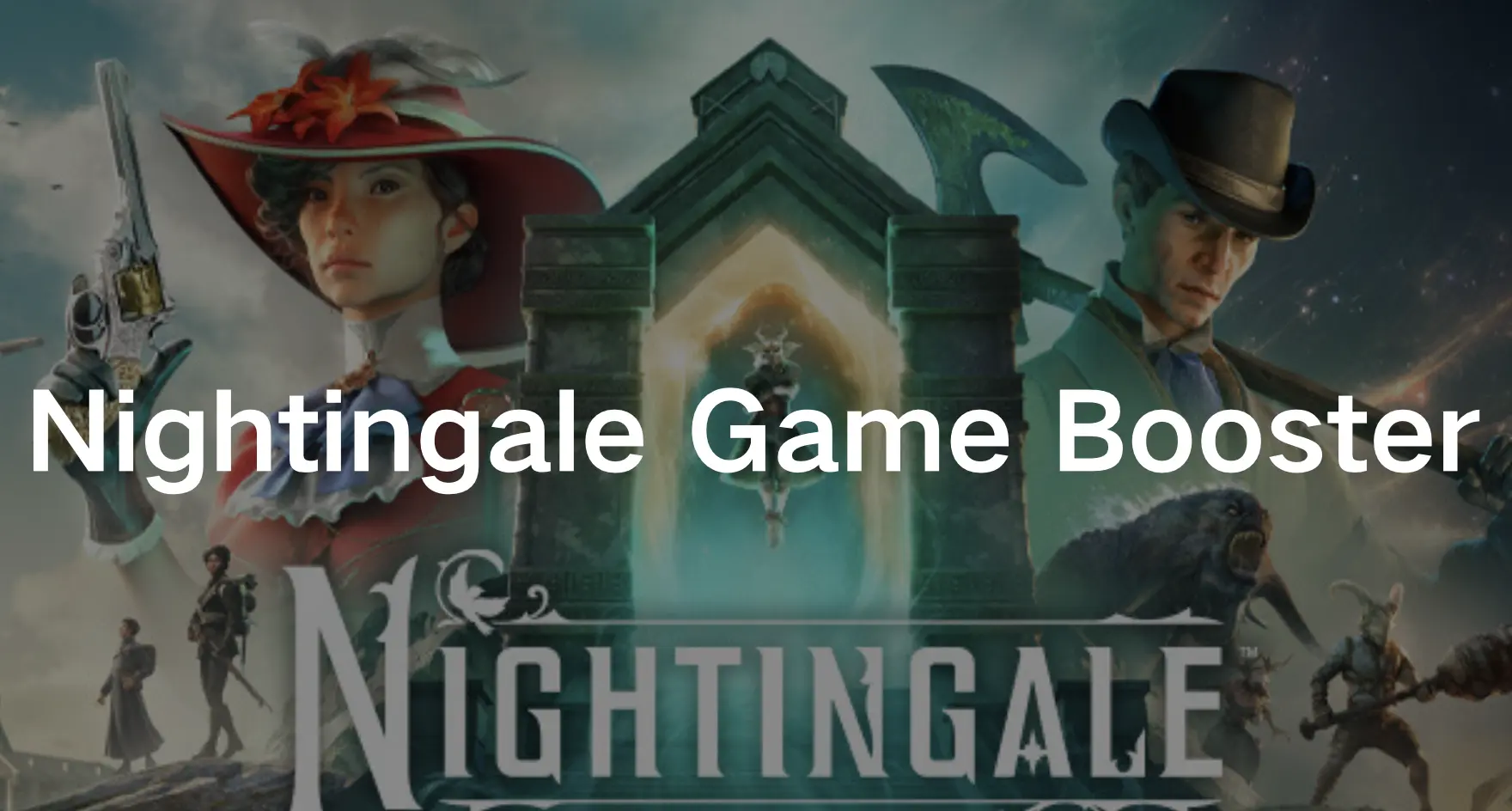 Nightingale Game booster