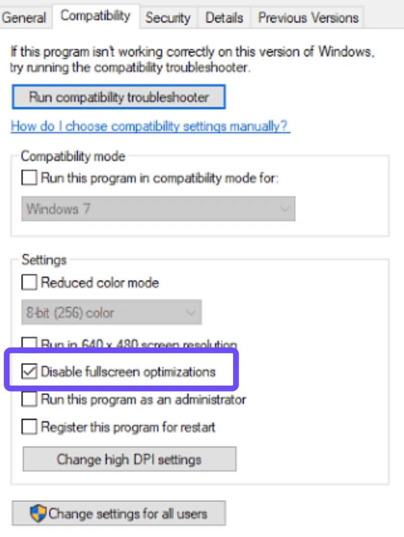 Check Disable full-screen optimizations and apply changes.