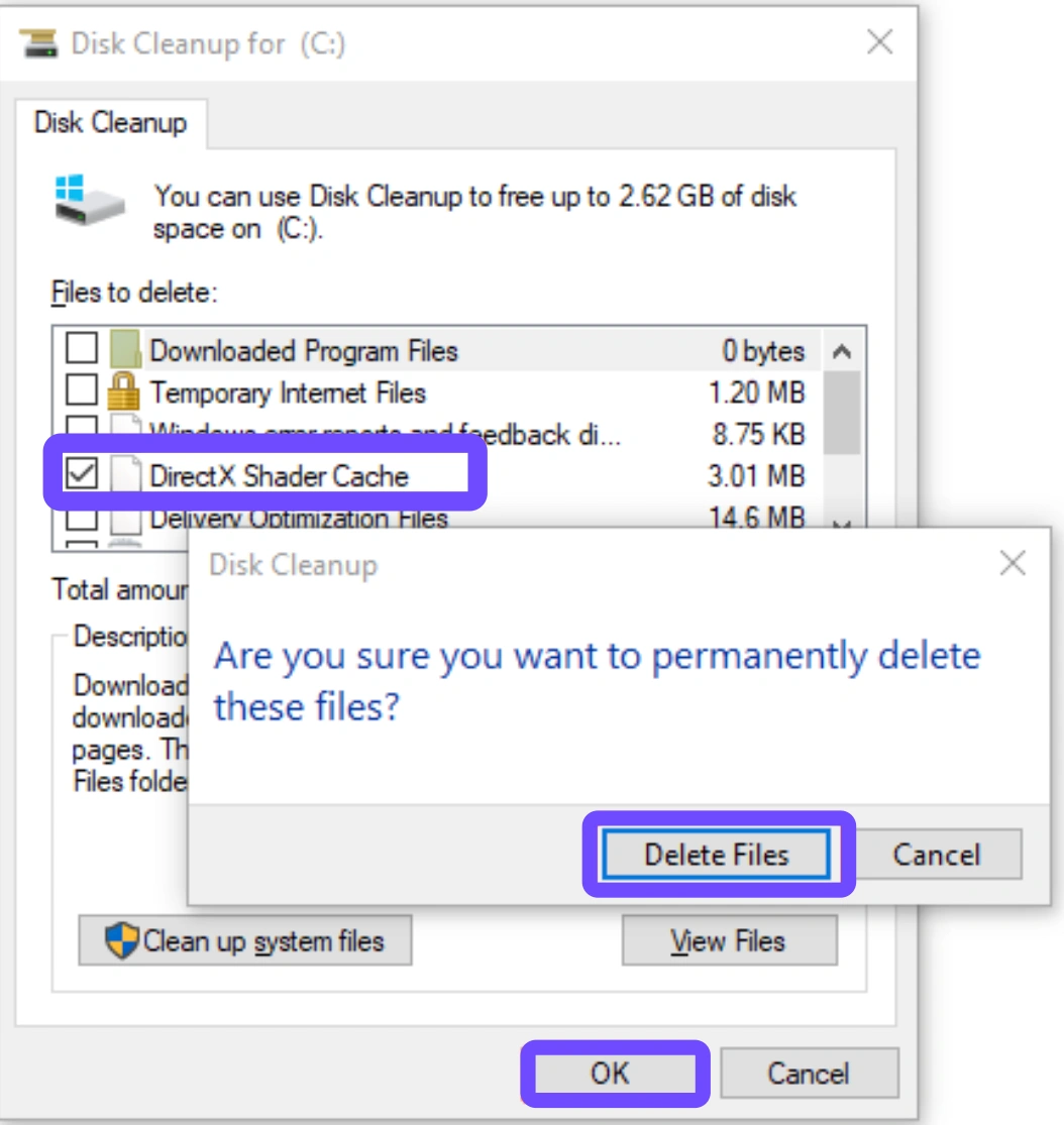 Delete DirectX shader cache files using Windows Disk Cleanup.